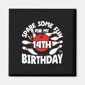 14誕生日ボーリングスペアいくつかのおもしろい14年バット マグネット (正面)