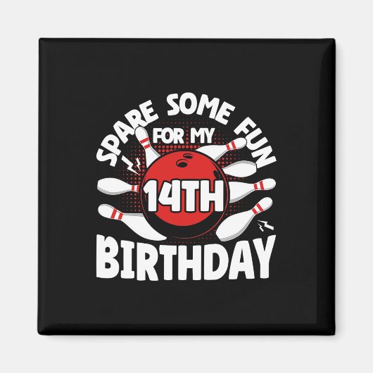 14誕生日ボーリングスペアいくつかのおもしろい14年バット マグネット (正面)