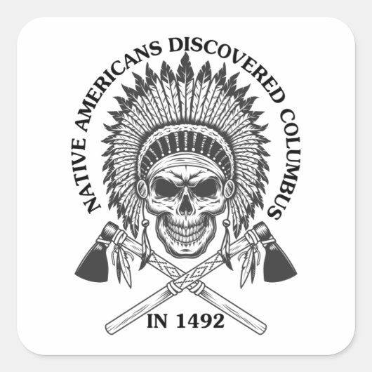 1492年にコロンバスを発見したアメリカ先住民 スクエアシール (正面)