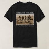 1492年以降の国土安全保障省テロ対策No Tシャツ (デザイン正面)