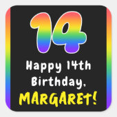 14th Birthday: Rainbow Spectrum # 14, Custom Name スクエアシール (正面)