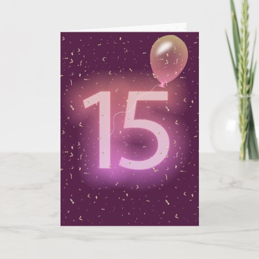 15歳の誕生日ネオンサインとバルーン カード (正面)