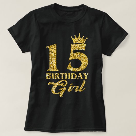 15歳ギフト15誕生日ガールクイーンウィメンズc tシャツ (デザイン正面)