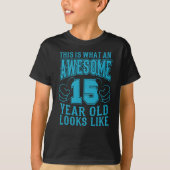 15歳素晴らしの15誕生日 Tシャツ (正面)