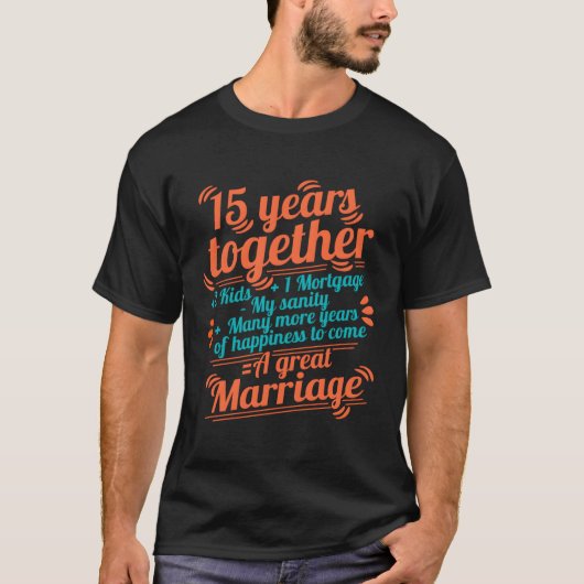 15結婚年のカップルの記念日のアパレル Tシャツ (正面)