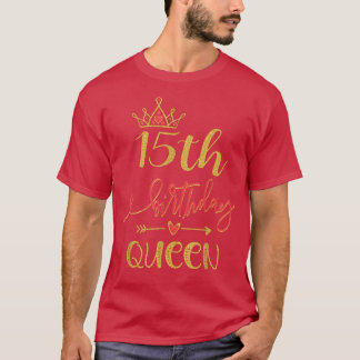 15誕生日クイーン15歳の女の子の日テーマ Tシャツ