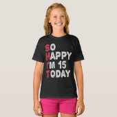 15誕生日嬉しい今日のギフト15 おもしろい Tシャツ (正面フル)