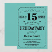 15誕生日招待状ブラックアンドティール（緑がかった色） 招待状 (正面/裏面)