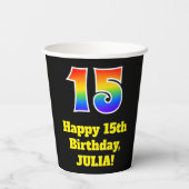 15誕生日:カラフル,おもしろい，エキサイティング，虹15 紙コップ (裏面)