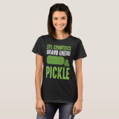 151 Countries And One Pickle I Cucumber I Pickle Tシャツ (正面フル)