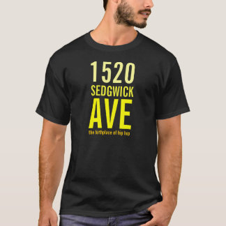 1520年のSedgwick Ave -ヒップホップの出生地 Tシャツ