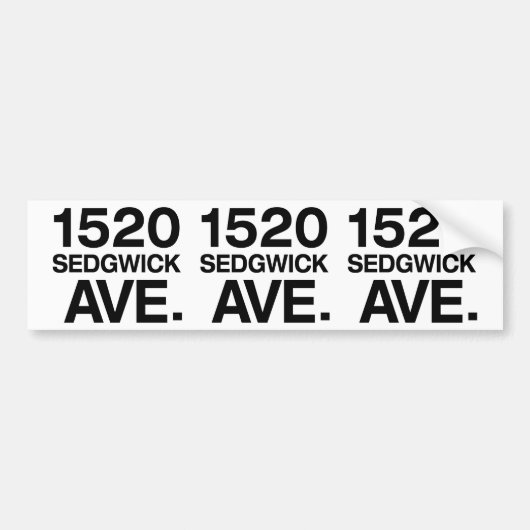 1520 SEDGWICK AVE。 バンパーステッカー (正面)