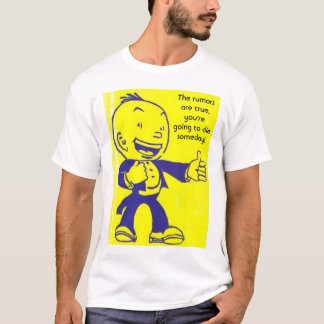 154081989_lは、うわさ本当で、あなたは…行きます tシャツ