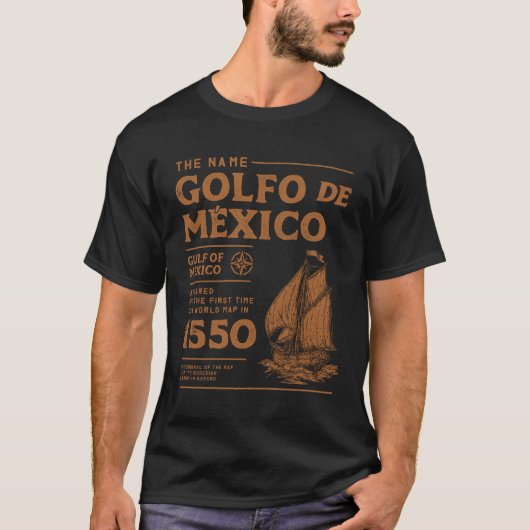 1550年以来初のメキシコ湾地図 Tシャツ (正面)