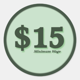 $15 Minimum Wageキャッシュシール – ダーク番号 ラウンドシール