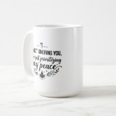 15 oz コーヒーマグ 無視する平和な侮辱 コーヒーマグカップ (正面左)