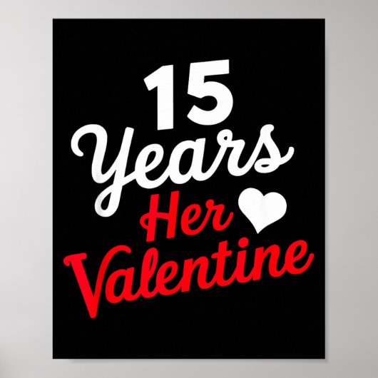 15 Years Her Valentine _ Anniversary Couples Valen ポスター (正面)