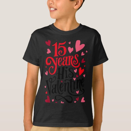 15 Years His Valentine _ Anniversary Couples Valen Tシャツ (正面)