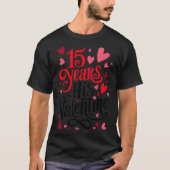 15 Years His Valentine _ Anniversary Couples Valen Tシャツ (正面)