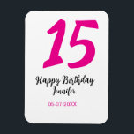 15th誕生日quienenera追加の日付の年ピンクのテンプレート マグネット<br><div class="desc">編集可能デザイン</div>