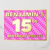 15th Birthday Party —おもしろいピンクのハートとストライプ 箔招待状 (正面)