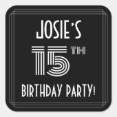 15th Birthday Party:アールデコスタイルと名前をカスタムする スクエアシール (正面)