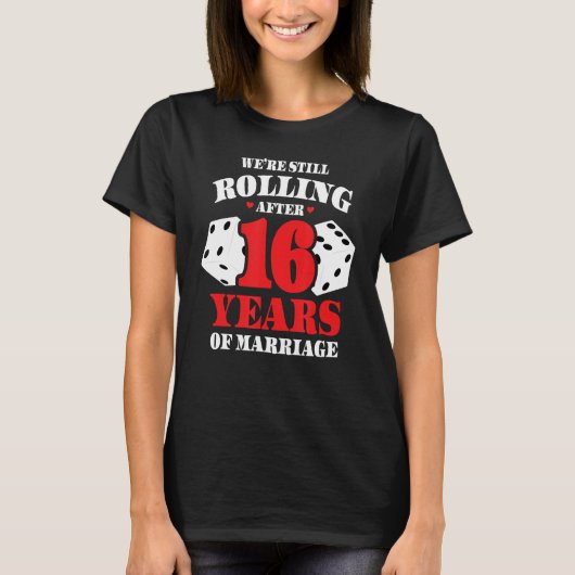 16結婚した年のカップルおもしろい- 16結婚th Anni Tシャツ (正面)