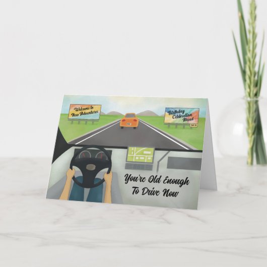 16誕生日はドライブに十分な年齢 シーズンカード (正面)