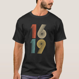 1619われわれの先祖 Tシャツ
