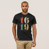 1619われわれの先祖 Tシャツ (正面フル)