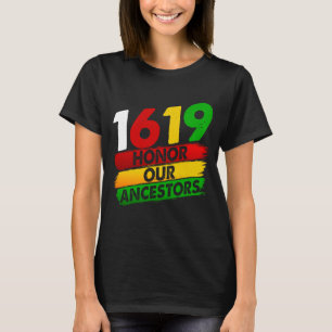 1619我々の祖先アフリカ系アメリカ人プライドブラックハイ Tシャツ