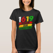 1619 Our Ancestors African American Pride Black Hi Tシャツ (正面)
