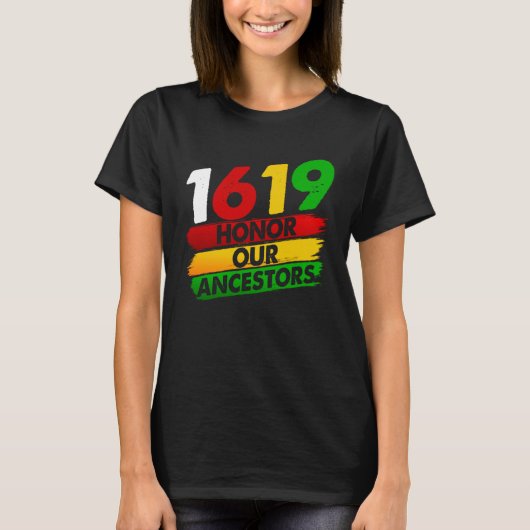 1619 Our Ancestors African American Pride Black Hi Tシャツ (正面)