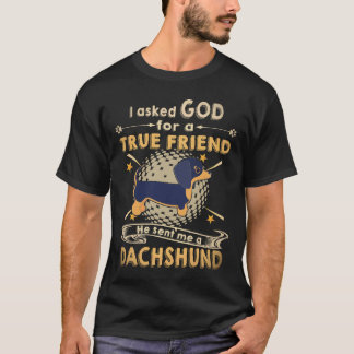 16 神様に本当の友達を送ってくださいとお願いしたらダックスを送ってくれた Tシャツ