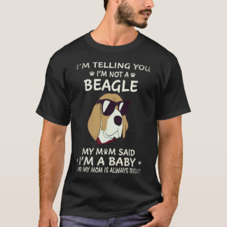 16 私はビーグル犬ではないと言っている Tシャツ
