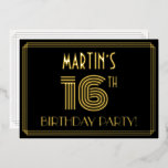 16th Birthday Party —アールデコスタイル「16」  名前 箔招待状<br><div class="desc">このRoaring 20インスパイア andヴィンテージ外観16誕生祝いフォイルのフロントは、カスタマイズ可能な名前、大きなアートデコスタイル番号「16TH」、メッセージ「BIRTHDAY PARTY!」、ラインで構成されたパター縁どンを備えています。前面にはデフォルトで黒い色の背景も付いているが、望みカスタマイズの色になること違うがもしできる。背面にはパーソナライズされた、日付、時刻、場所、その他の関連情報など、イベントに関する詳細が表示される。このような豪華エレガントで編集可能な招待状は、誰かの16歳の誕生日のお祝いで開催される誕生祝い/パーティーにゲストを招待状するために使用されるかもしれない。[～Z0000590]</div>