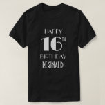 16th Birthday Party -アールデコルッインスパイアクシャツ Tシャツ<br><div class="desc">この16歳の誕生日パーティーのシャツデザインには、「HAPPY 16TH誕生日」というメッセージと名前が付パーソナライズされたいている。文字と数字はRoaring '20インスパイアsと1930sのアートデコのスタイリングによって外観を持つ。16歳の誕生日擦り切れたにパーティーを開いた際に祝は、このようなシャツが出てくる。[～Z0000458]</div>
