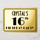 16th Birthday Party —アールデコ検索「16」 +名前 箔招待状 (正面)
