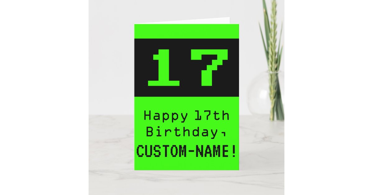 17誕生日 ネルディ オタク系のスタイル 17 と名前 カード Zazzle Co Jp