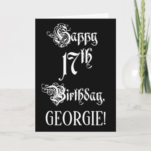 17番目の誕生日: ファンシー、スクリプエレガントト+名前をカスタムする カード (正面)