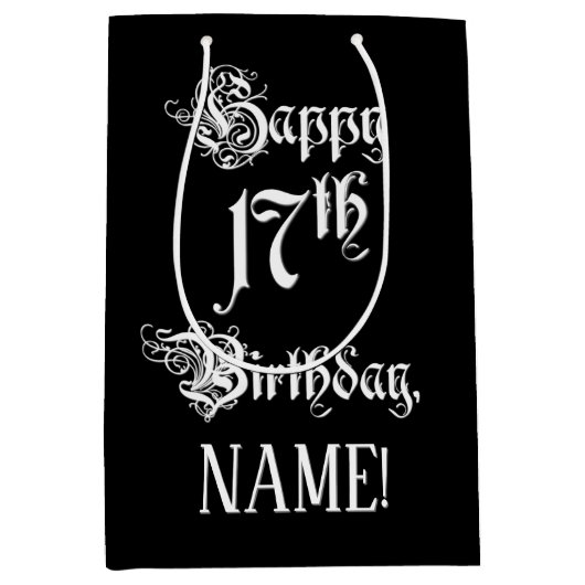 17番目の誕生日: ファンシー、スクリプエレガントト+名前をカスタムする ミディアムペーパーバッグ (正面)