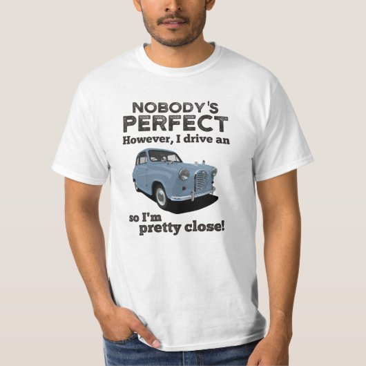 17色から選べるAustin A35 - Nobody's perfect Tシャツ (正面)