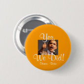 171122957バラクのYes、私達は! 、オバマ-バイデン氏 缶バッジ (正面&裏面)