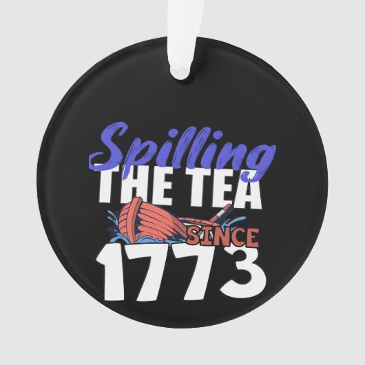 1773年おもしろい以来のアメリカ愛国的な4tのお茶をこぼすこと オーナメント (正面)