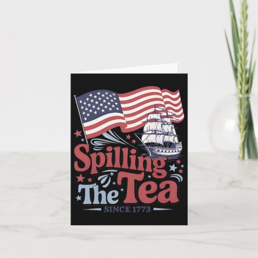 1773年から紅茶をこぼし続けるアメリカ独立記念日  カード (正面)