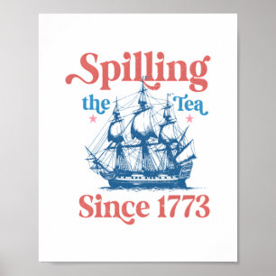 1773年から紅茶をぶちまけてるんだぜ Patriotism 7月4日 ポスター