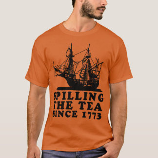1773年から茶を注ぐ3 Tシャツ