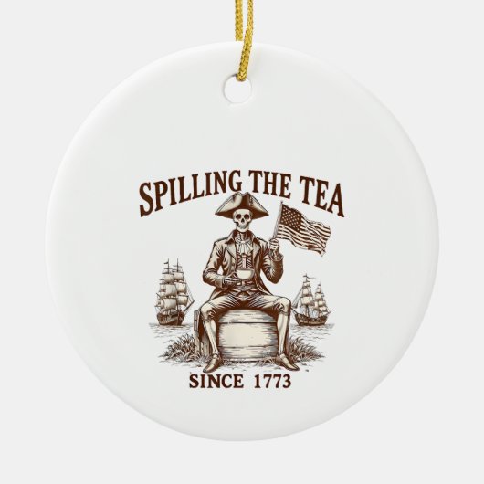 1773年の愛国的な骨格4th以来お茶をこぼすこと セラミックオーナメント (正面)