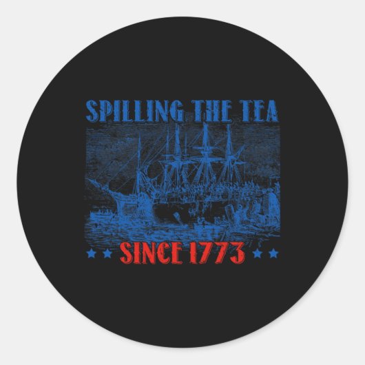 1773年の7月4日・インディペン以来のお茶をこぼすこと ラウンドシール (正面)