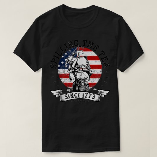 1773年米国史先生プロ以来の紅茶をこぼすこと Tシャツ (デザイン正面)
